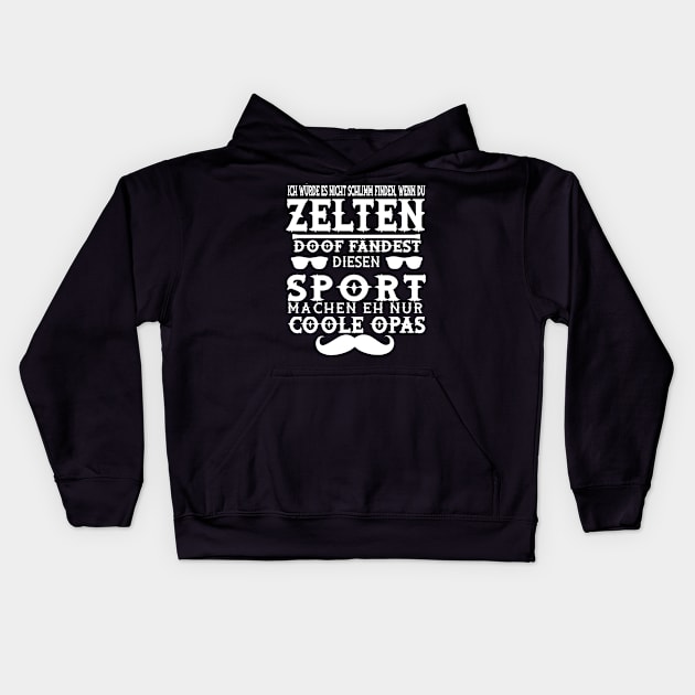 Zelten Campen Lagerfeuer Abenteuer Geschenk Opa Kids Hoodie by FindYourFavouriteDesign